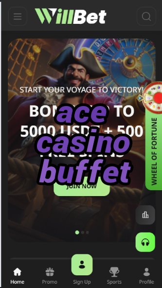 Ace Casino Buffet - Las Vegas Dining Experience-casinoorder.vip